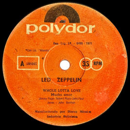 Single <br>Bolivia (508007) <br>Whole Lotta Love/Living Loving Maid (#1)