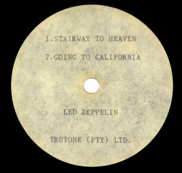 Single <br>South Africa (N/A) <br>Stairway To Heaven / Going To California (Acetate #1)