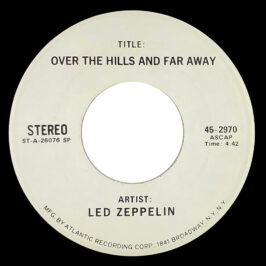 Single <br>USA (45-2970) <br>Over The Hills and Far Away (Test Pressing)