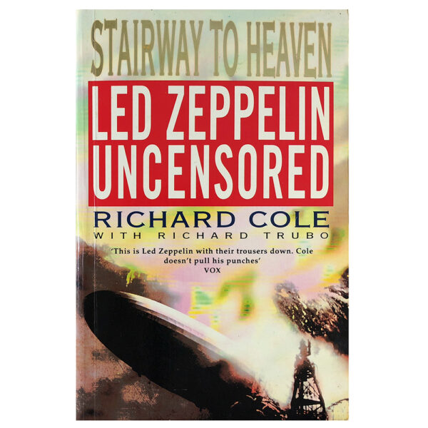 Book <br>Stairway to Heaven: Led Zeppelin Uncensored, 1993 (USA)