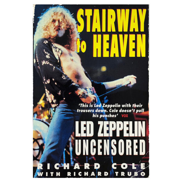 Book <br>Stairway to Heaven: Led Zeppelin Uncensored, 1997 (USA)