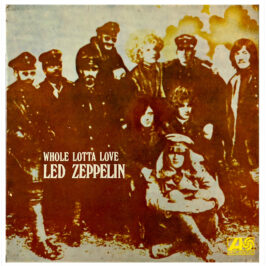 Single <br>Australia (AX-11695) <br>Whole Lotta Love / Black Mountain Side / Good Times, Bad Times