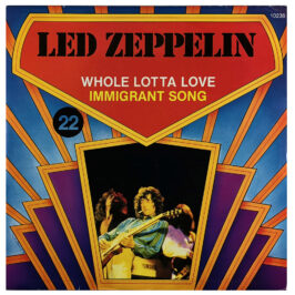 Single <br>France (ATL 10.236) <br>Whole Lotta Love / Immigrant Song