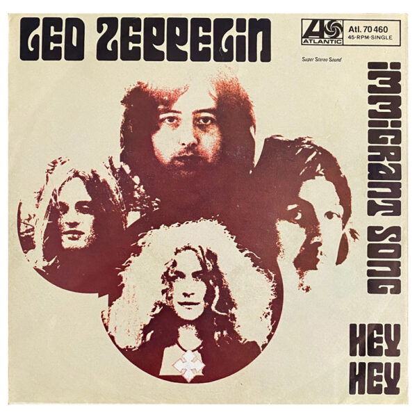 Single <br>Germany (ATL. 70.460) <br>Immigrant Song / Hey, Hey, What Can I Do (#3)