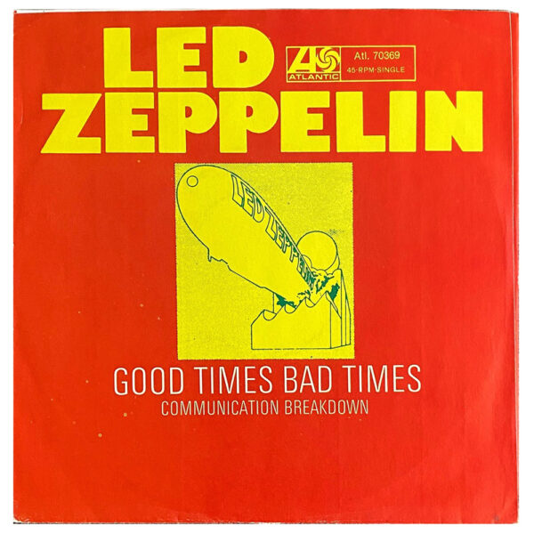 Single <br>Germany (ATL. 70.369) <br>Good Times Bad Times / Communication Breakdown - Image 2