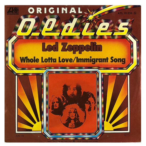 Single <br>Germany (ATL 10236) <br>Whole Lotta Love / Immigrant Song (Original Oldies #1)