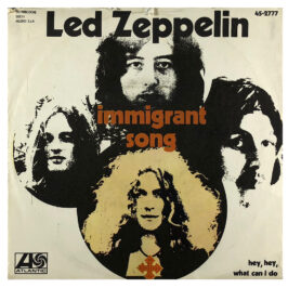 Single <br>Italy (45-2777) <br>Immigrant Song / Hey, Hey What Can I Do (#1)