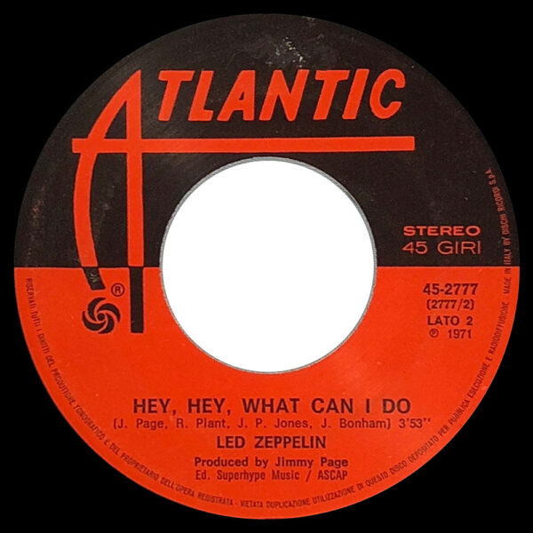 Single <br>Italy (45-2777) <br>Immigrant Song / Hey, Hey What Can I Do (#1) - Image 4