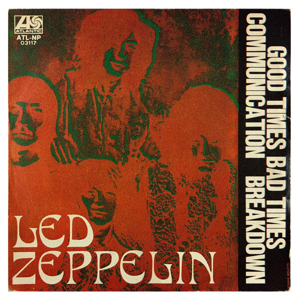 Single <br>Italy (ATL NP 03117) <br>Good Times, Bad Times / Communication Breakdown (#2)