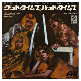 Single <br>Japan (DT 1105) <br>Good Times, Bad Times / Communication Breakdown