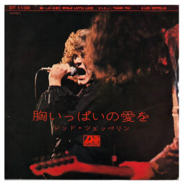 Single <br>Japan (DT 1139) <br>Whole Lotta Love / Thank You