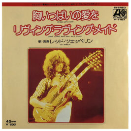 Single <br>Japan (P-116A) <br>Whole Lotta Love / Living Loving Maid (#1)