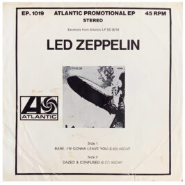 Single <br>USA (EP 1019) <br>Babe, I'm Gonna Leave You / Dazed & Confused, Stereo (Promo)