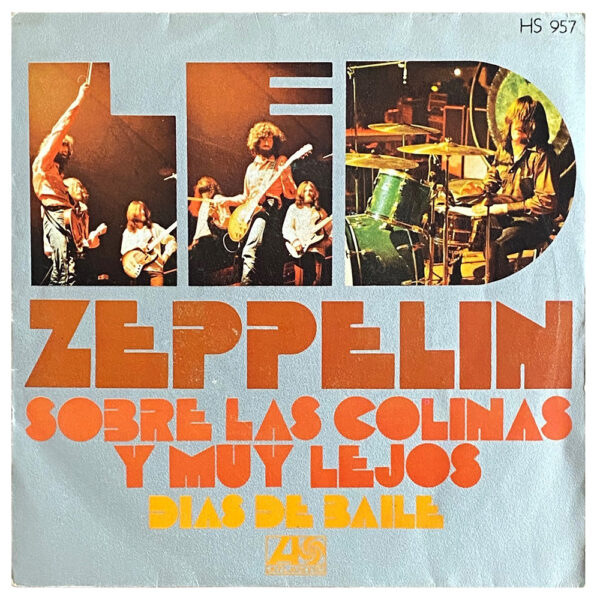 Single <br>Spain (HS-957) <br>Over The Hills and Far Away / Dancing Days (#1)