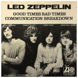 Single <br>Sweden (ATL.70.369) <br>Good Times Bad Times / Communication Breakdown
