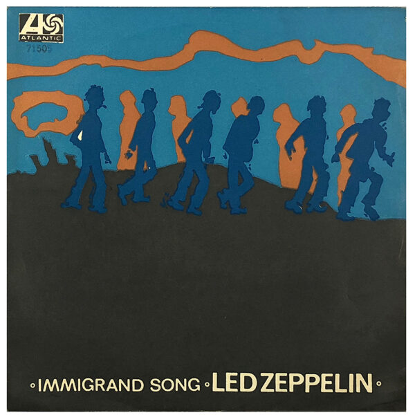 Single <br>Turkey (71505) <br>Immigrant Song / Hey, Hey, What Can I Do (#1)