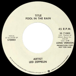 Single <br>USA (SS-71003) <br>Fool In The Rain / Fool In The Rain (Test Pressing)