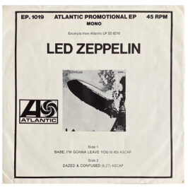 Single <br>USA (EP 1019) <br>Babe, I'm Gonna Leave You / Dazed & Confused, Mono (Promo)