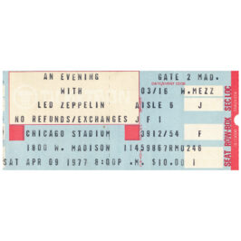 Concert Ticket <br>1977.04.09 <br>Chicago, IL