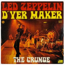 Single <br>France (10 377) <br>D'yer Maker / The Crunge (Test Pressing)