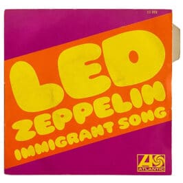 Single <br>France (10 093) <br>Immigrant Song / Hey, Hey What Can I Do