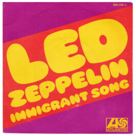 Single <br>France (650226L) <br>Immigrant Song / Hey, Hey What Can I Do (#5)