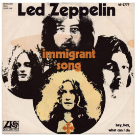 Single <br>Italy (45-2777) <br>Immigrant Song / Hey, Hey What Can I Do (#2)