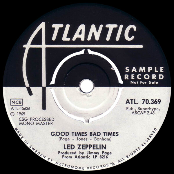 Single <br>Sweden (ATL.70.369) <br>Good Times Bad Times / Communication Breakdown (Promo)