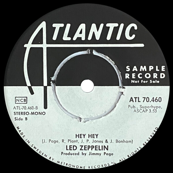 Single <br>Sweden (ATL 70.460) <br>Immigrant Song / Hey, Hey, What Can I Do (Promo) - Image 4