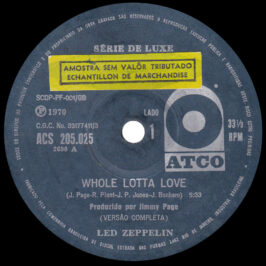 Single <br>Brazil (ACS 205.025) <br>Whole Lotta Love / Whole Lotta Love (Promo #1)