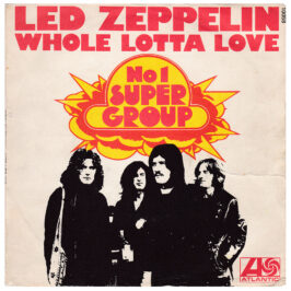 Single <br>France (10 058) <br>Whole Lotta Love / Living Loving Maid (#3)