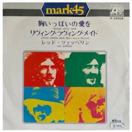 Single <br>Japan (P-2550A) <br>Whole Lotta Love / Living Loving Maid (#3)