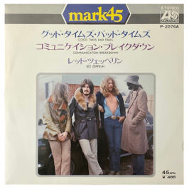 Single <br>Japan (P-2576A) <br>Good Times Bad Times / Communication Breakdown (Test Pressing)