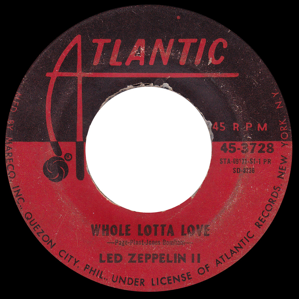 Single <br>Philippines (45-3728) <br>Whole Lotta Love / Living Loving Maid (#1)