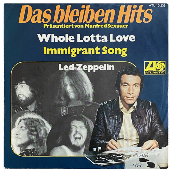 Single <br>Germany (ATL 10236) <br>Whole Lotta Love / Immigrant Song (#5)