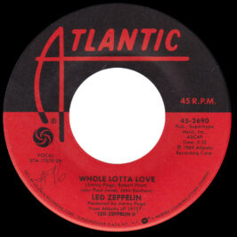 Single <br>USA (45-2690) <br>Whole Lotta Love / Living Loving Maid (#07)