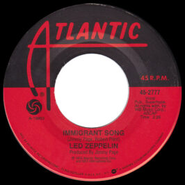 Single <br>USA (45-2777) <br>Immigrant Song / Hey, Hey, What Can I Do (#13)