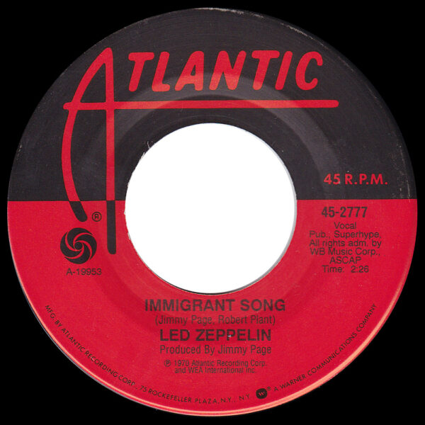 Single <br>USA (45-2777) <br>Immigrant Song / Hey, Hey, What Can I Do (#13)