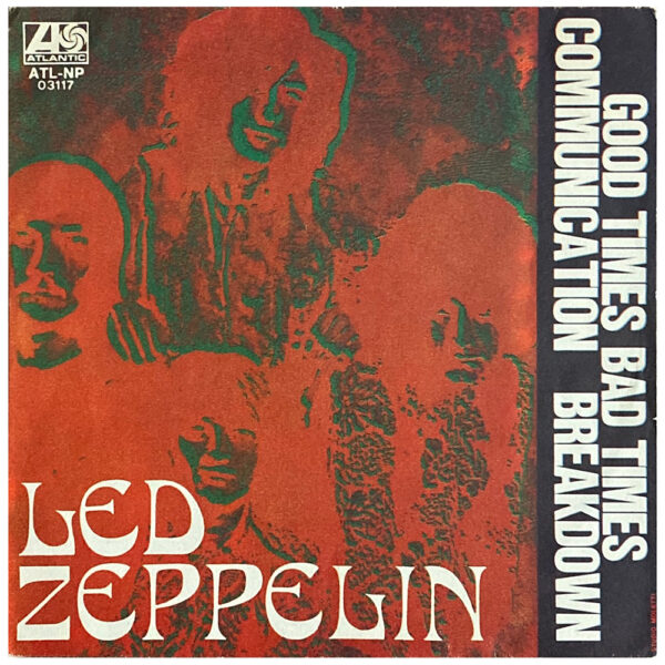 Single <br>Italy (ATL NP 03117) <br>Good Times, Bad Times / Communication Breakdown (Promo #1)
