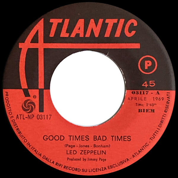 Single <br>Italy (ATL NP 03117) <br>Good Times, Bad Times / Communication Breakdown (Promo #1) - Image 3