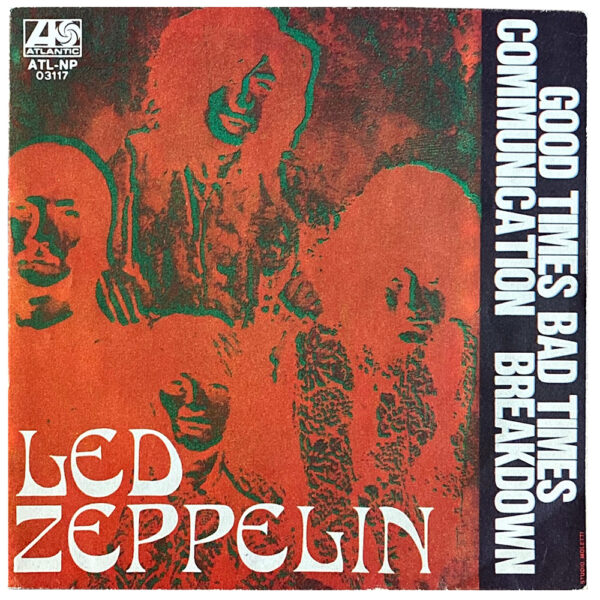 Single <br>Italy (ATL NP 03117) <br>Good Times, Bad Times / Communication Breakdown (#1)