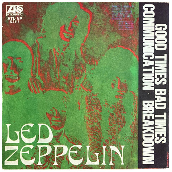 Single <br>Italy (ATL NP 03117) <br>Good Times, Bad Times / Communication Breakdown (#1) - Image 2