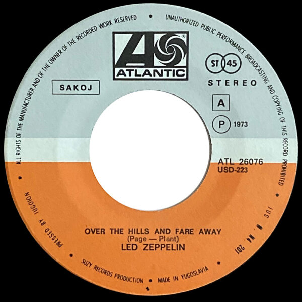 Single <br>Yugoslavia (ATL 26076) <br>Over The Hills and Far Away / Dancing Days (#4) - Image 3