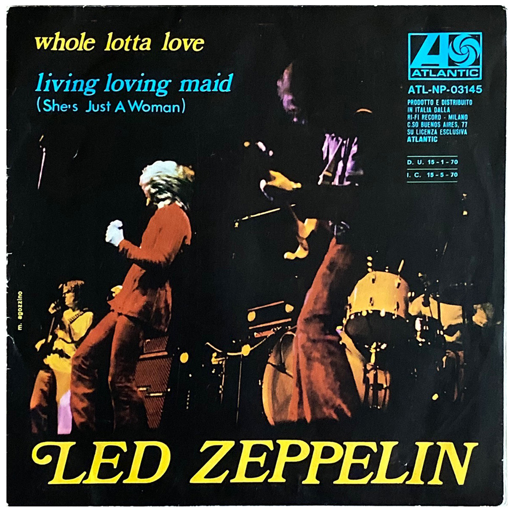 Single <br>Italy (ATL NP 03145) <br>Whole Lotta Love / Living Loving Maid (#1) - Image 2