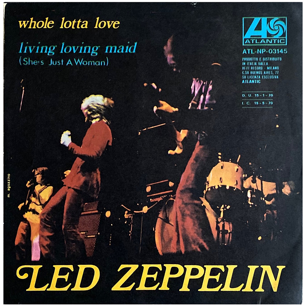 Single <br>Italy (ATL NP 03145) <br>Whole Lotta Love / Living Loving Maid (#4) - Image 2