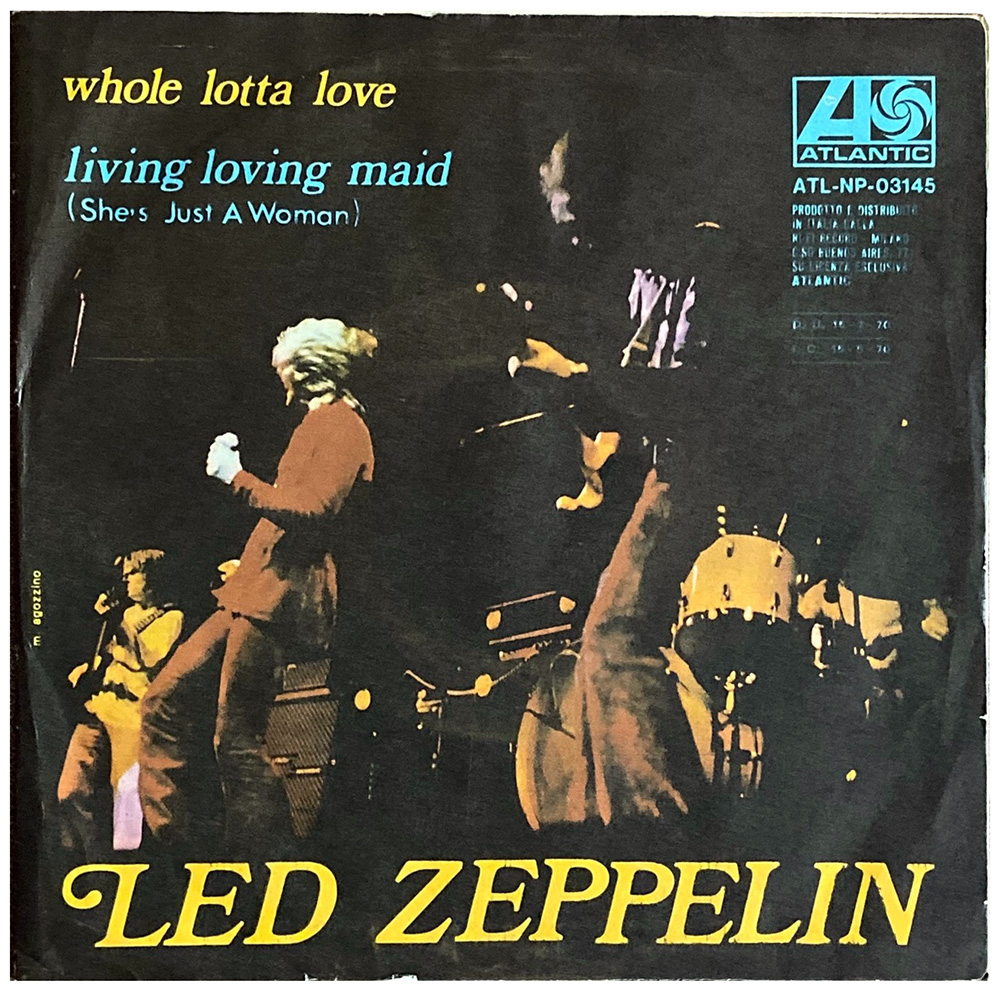 Single <br>Italy (ATL NP 03145) <br>Whole Lotta Love / Living Loving Maid (#5) - Image 2