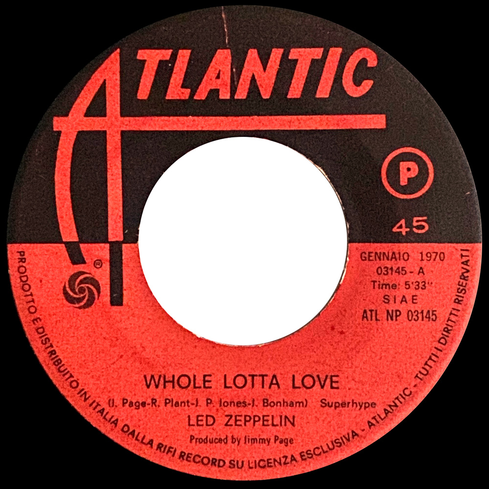 Single <br>Italy (ATL NP 03145) <br>Whole Lotta Love / Living Loving Maid (#5) - Image 3
