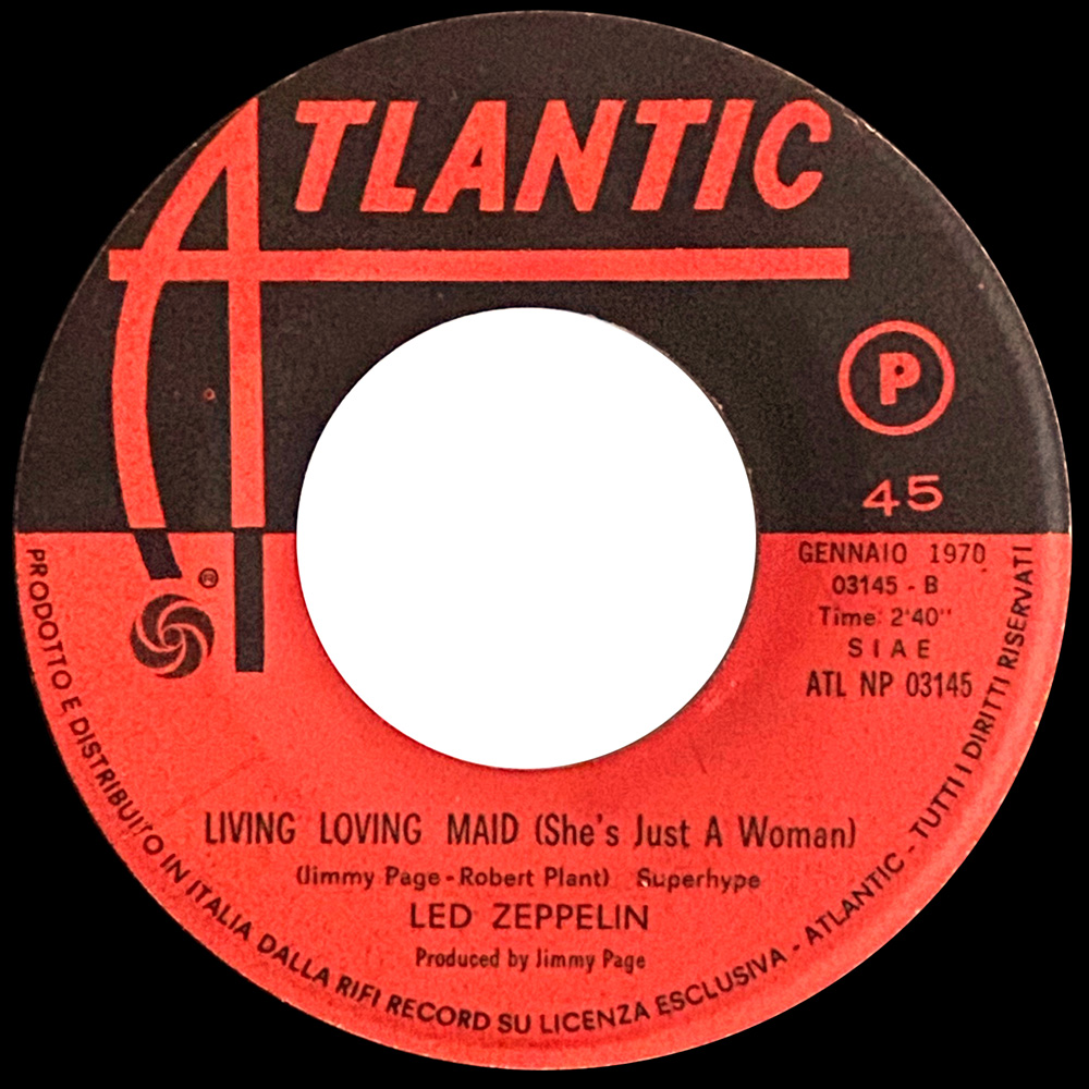 Single <br>Italy (ATL NP 03145) <br>Whole Lotta Love / Living Loving Maid (#5) - Image 4
