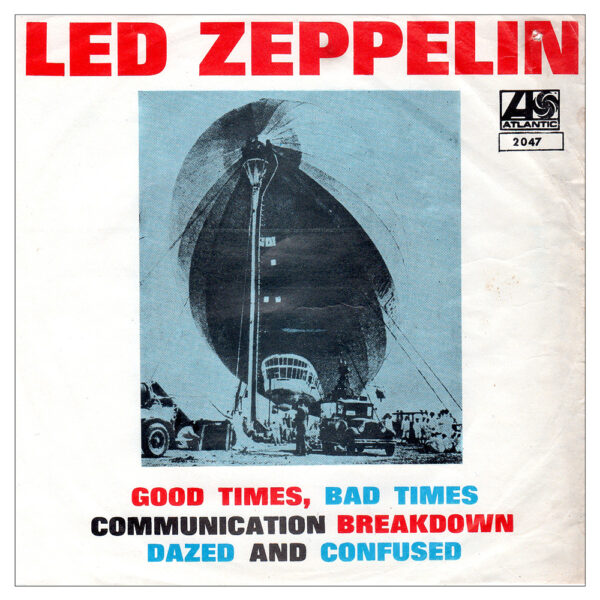 Single <br>Mexico (2047) <br>Good Times Bad Times / Communication Breakdown / Dazed and Confused