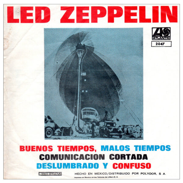 Single <br>Mexico (2047) <br>Good Times Bad Times / Communication Breakdown / Dazed and Confused - Image 2